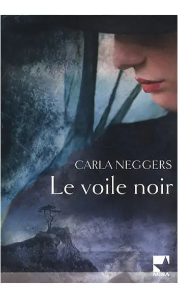 Le voile noir ( Carla Neggers )