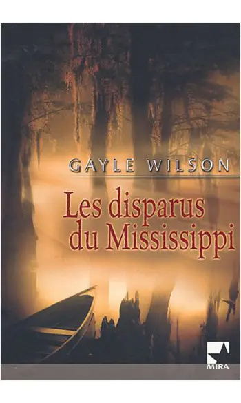Les disparus du Mississippi ( G Wilson )