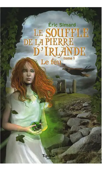 Le souffle de la pierre d'Irlande, T 1