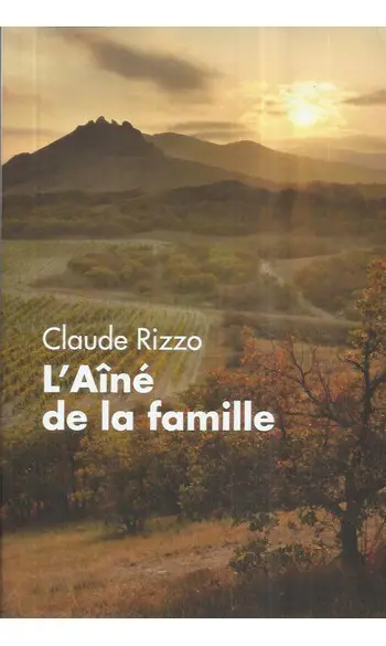 L'aîné de la famille ( Claude RIZZO )
