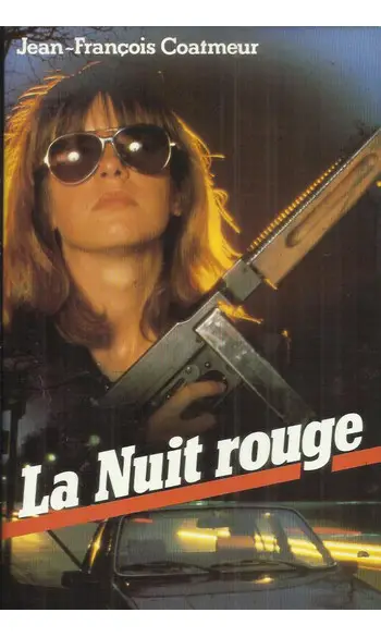La Nuit rouge ( Jean-François Coatmeur )