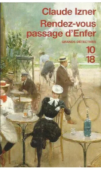 Rendez-vous Passage d'Enfer ( IZNER )