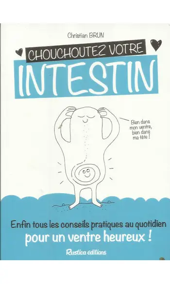 Chouchoutez votre intestin