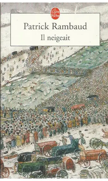 Il neigeait ( Patrick Rambaud )