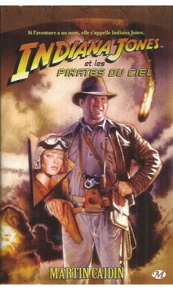Indiana Jones, tome 7 ( Martin Caidin )