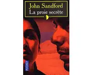 La Proie secrète ( John Sandford )