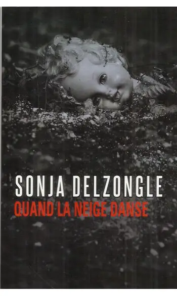 Quand la neige danse ( Sonja Delzongle )
