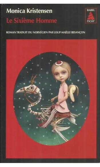 Le Sixième Homme ( Monica Kristensen )