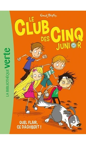 Quel flair, ce Dagobert ! ( Enid Blyton