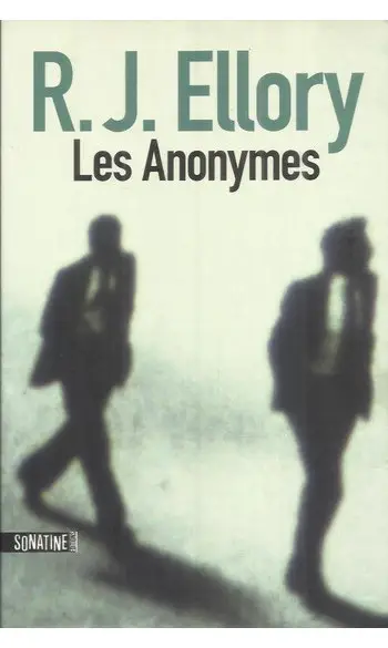 Les Anonymes ( R. J. ELLORY )