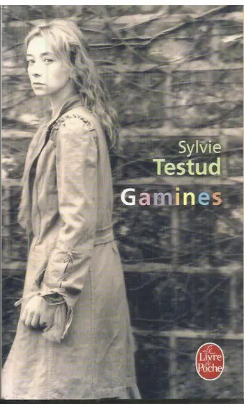 Gamines ( Sylvie Testud )