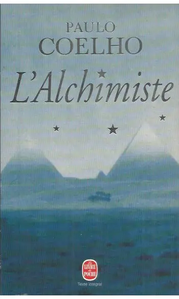 L'Alchimiste ( Paulo Coelho )