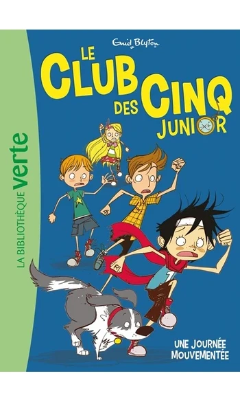 Une journée mouvementée ( Enid Blyton )