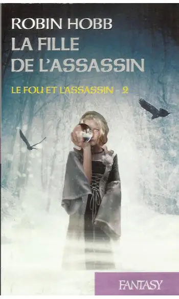 Le Fou et l'Assassin, T 2 ( Robin Hobb )