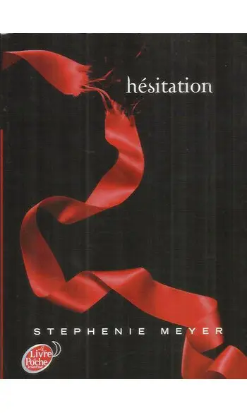 Twilight T 3 - Hésitation ( S . Meyer )