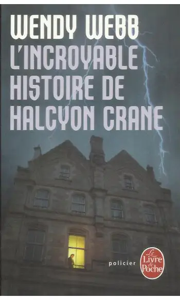 L'incroyable histoire de Halcyon Crane