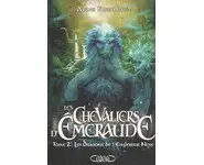 Les Chevaliers d'Emeraude, tome 2