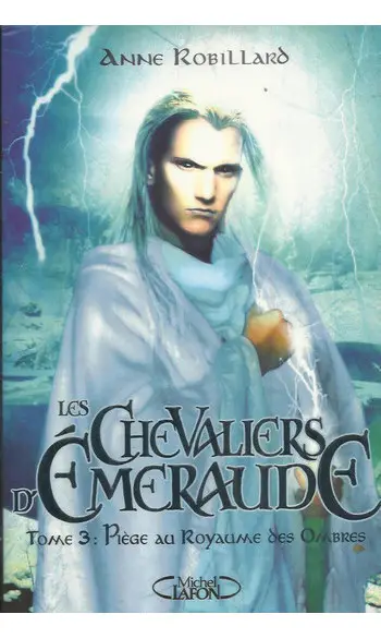 Les Chevaliers d'Emeraude, tome 3