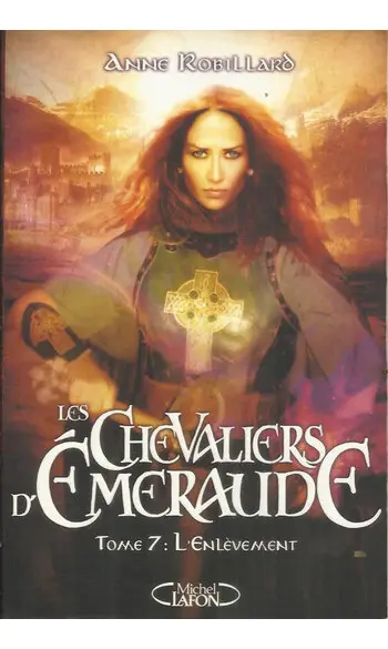 Les Chevaliers d'Emeraude, tome 7