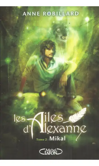 Les Ailes d'Alexanne Tome 02