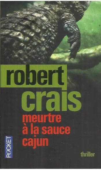 Meurtre à la sauce cajun ( Robert CRAIS