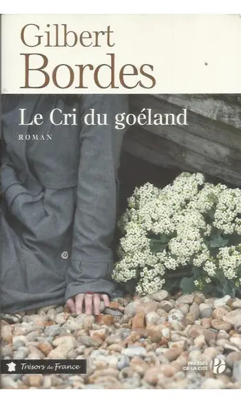 Le Cri du goéland ( Gilbert Bordes )