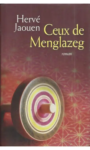 Ceux de Menglazeg ( Hervé JAOUEN )