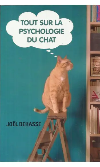 Tout sur la psychologie du chat ( Dehass
