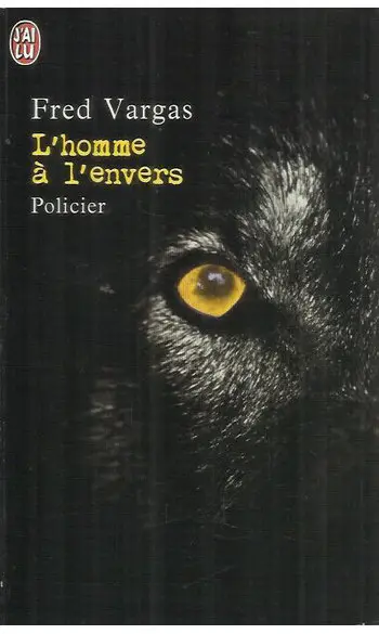 L'Homme à l'envers ( Fred Vargas )