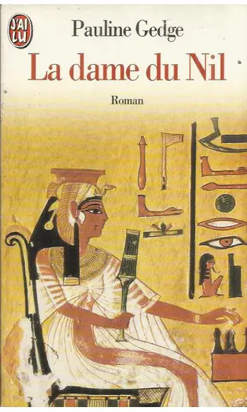 La Dame du Nil ( Pauline Gedge )