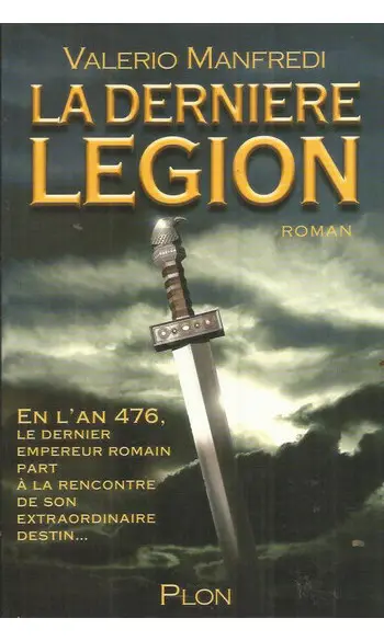 La Dernière légion ( Valerio Manfredi )