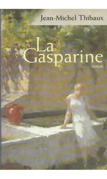 La Gasparine ( Jean-Michel Thibaux )