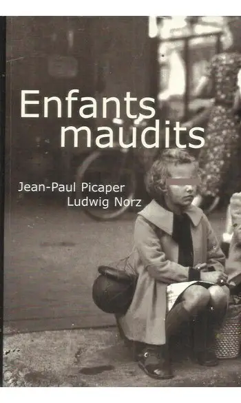 Enfants maudits : On les appelait les "e