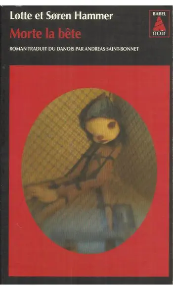 Morte la bête ( Lotte et Soren Hammer )