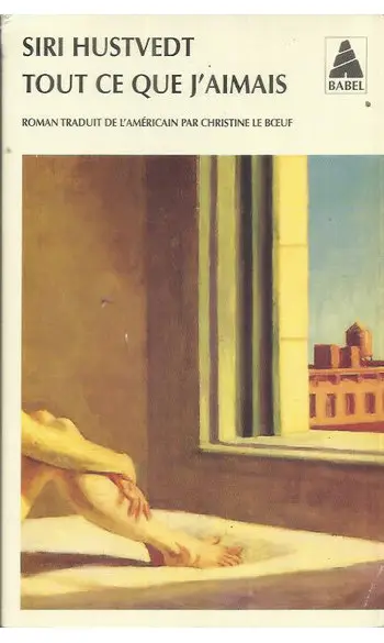 Tout ce que j'aimais ( Siri Hustvedt )