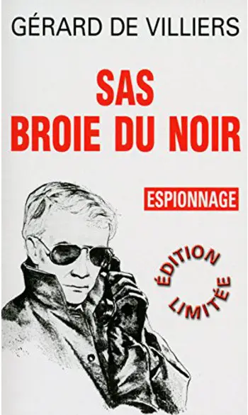 SAS Broie du noir ( Gerard de Villiers )