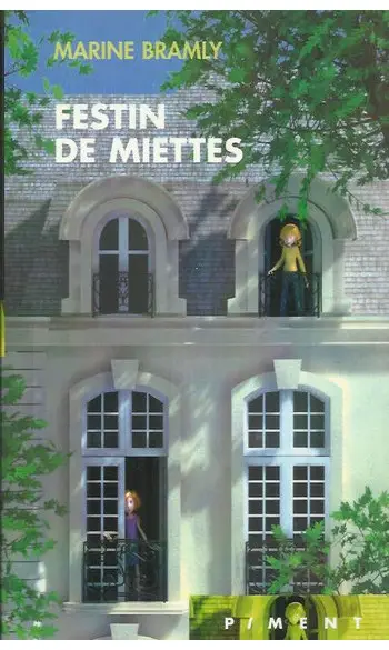 Festin de miettes ( Marine Bramly )