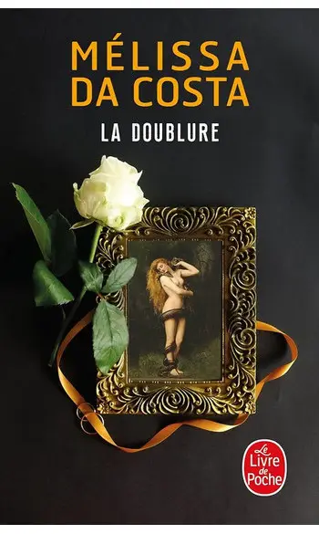 La Doublure ( Mélissa Da Costa )