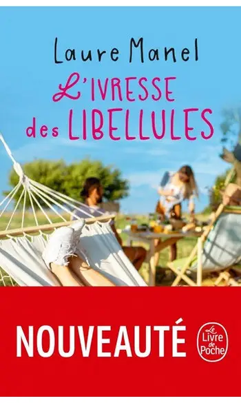 L'Ivresse des libellules ( Laure Manel )