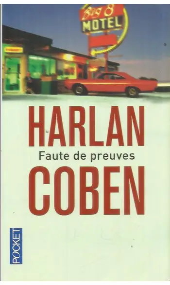 Faute de preuves ( Harlan Coben )