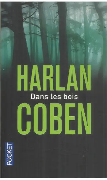 Dans les bois ( Harlan Coben )
