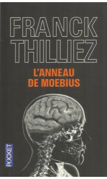 L'Anneau de Moebius ( Franck Thilliez )