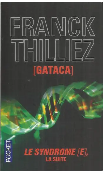 Gataca ( Franck Thilliez )