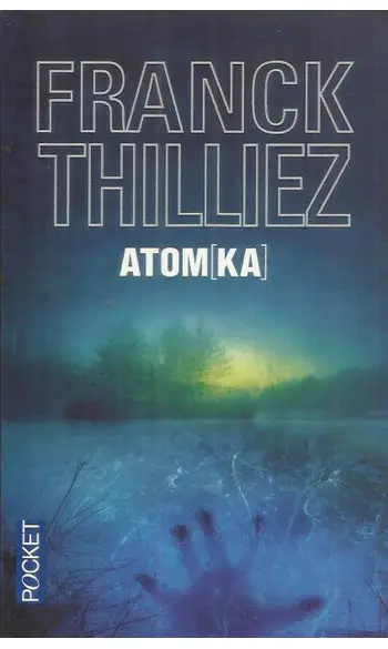 AtomKa ( Franck Thilliez )