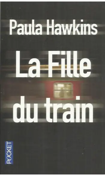 La Fille du train ( Paula HAWKINS )
