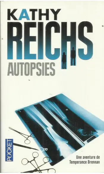 Autopsies ( Kathy REICHS )