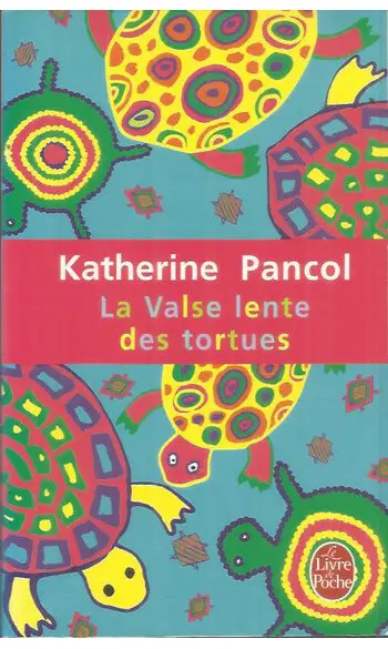 La Valse lente des tortues ( K PANCOL )