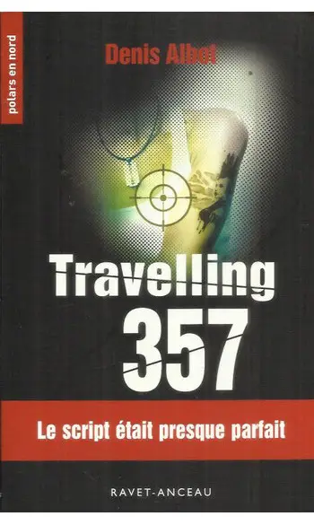 Travelling 357 ( Denis Albot )