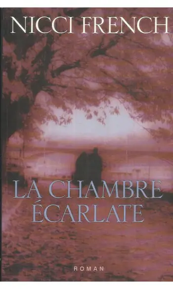 La chambre écarlate ( Nicci FRENCH )