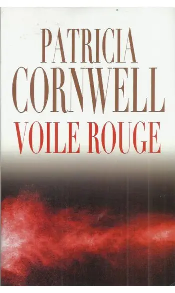 voile rouge ( Patricia Cornwell )
